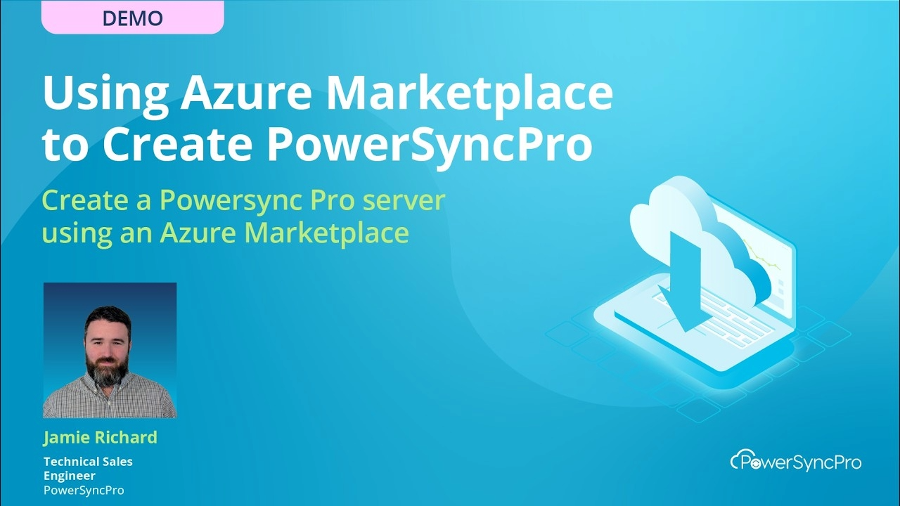 <div>
<h5>Using Azure Marketplace to create PowerSyncPro</h5>
</div>